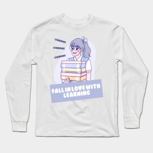 Fall in love with learnning Long Sleeve T-Shirt